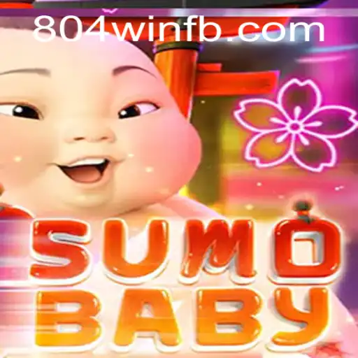 Descubra a Emoção do Novo Jogo SumoBaby: Regras e Dicas para 804win